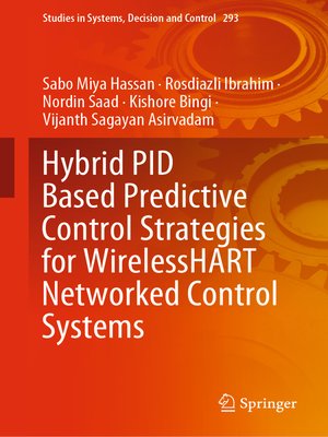 cover image of Hybrid PID Based Predictive Control Strategies for WirelessHART Networked Control Systems